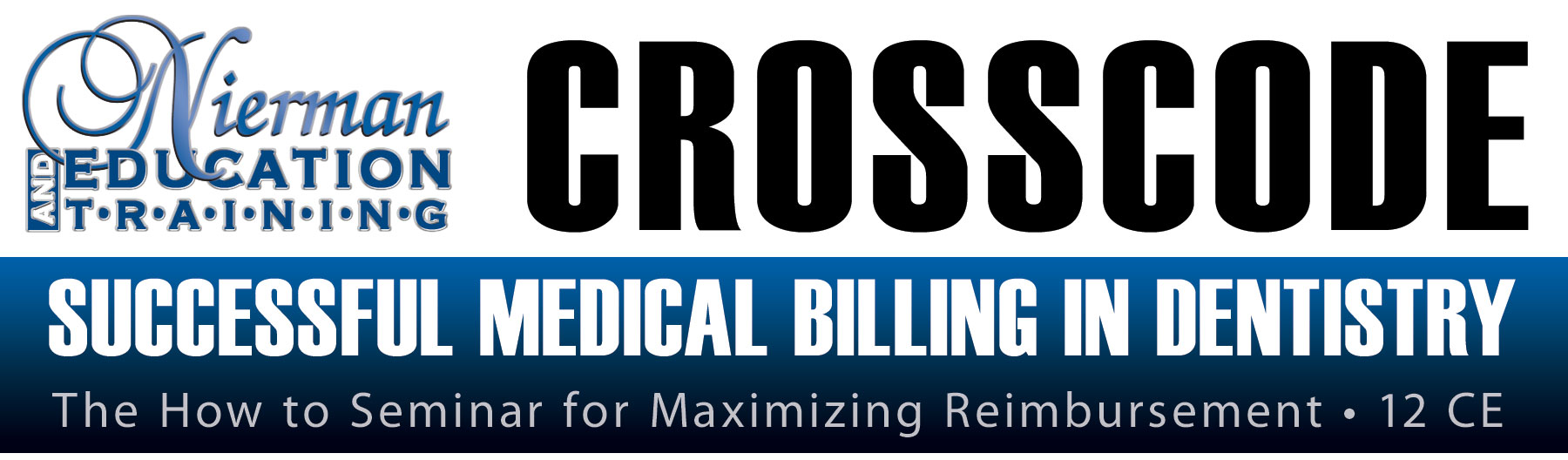 Successful Medical Billing in Dentistry: Unlocking the Code to CrossCoding